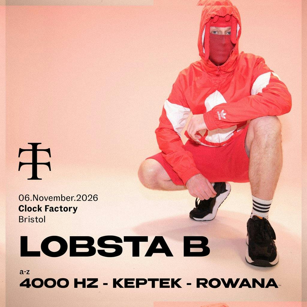 Teletech: Lobsta B + more, Clock Factory, Broadmead — Bristol club night